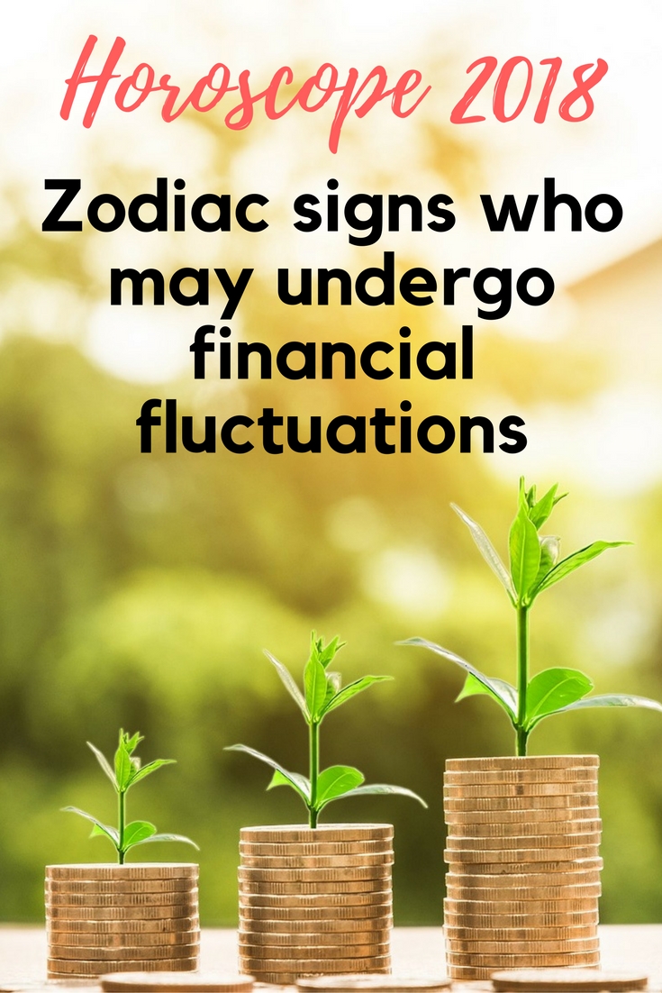 How to get lucky with money without any losses in 2018. Zodiac signs who may undergo financial fluctuations