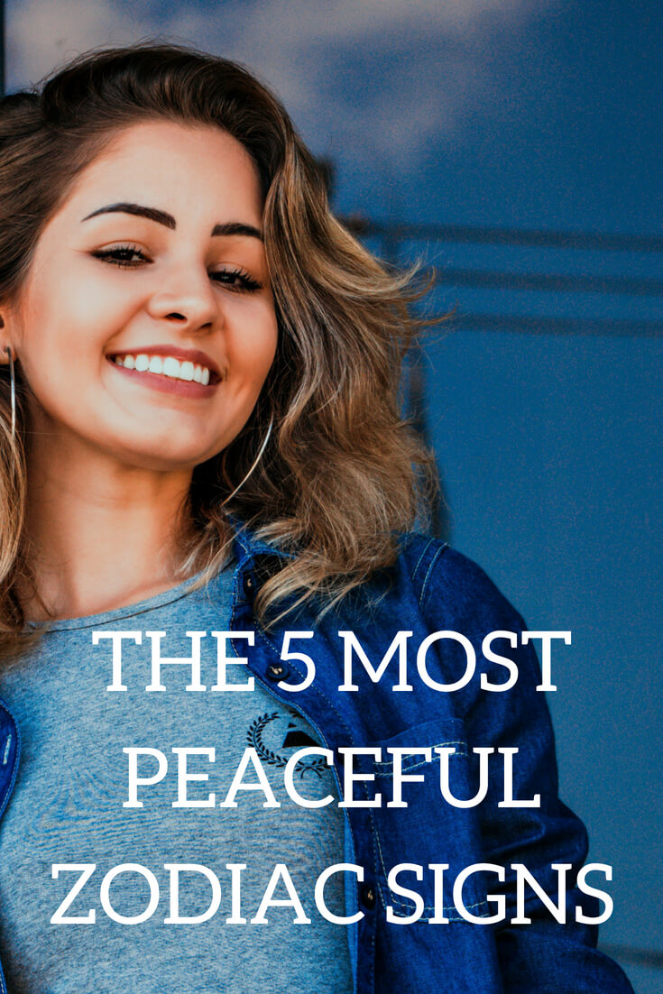 The 5 most peaceful zodiac signs